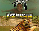 WWF-Indonesia Annual Report 2008 - 2009